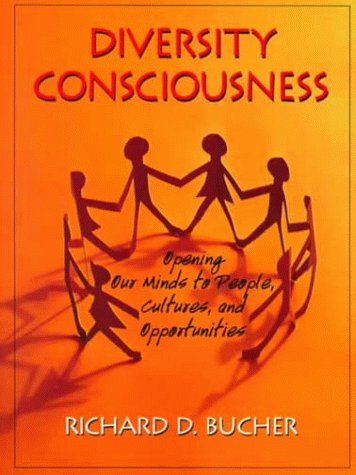 Imagen de archivo de Diversity Consciousness: Opening Our Minds to People, Cultures, and Opportunities a la venta por SecondSale