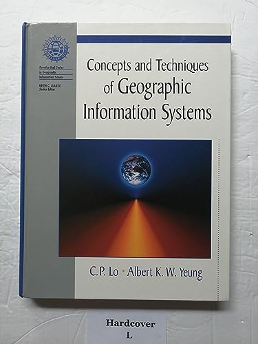 9780130804273: Concepts and Techniques in Geographic Information Systems