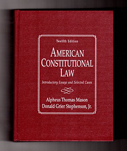 Imagen de archivo de American Constitutional Law : Introductory Essays and Selected Cases a la venta por Better World Books