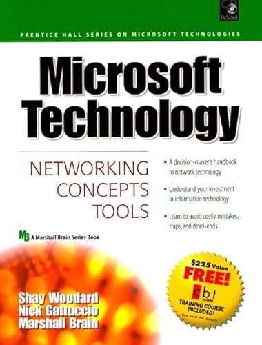 Microsoft Technology: Networking, Concepts, Tools (9780130805584) by Woodard, Shay; Brain, Marshall; Gattucio, Nick