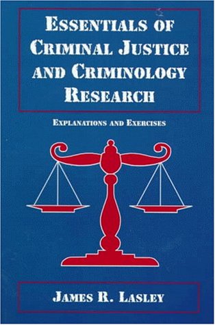 9780130808998: Essentials of Criminal Justice and Criminology Research: Explanations and Exercises