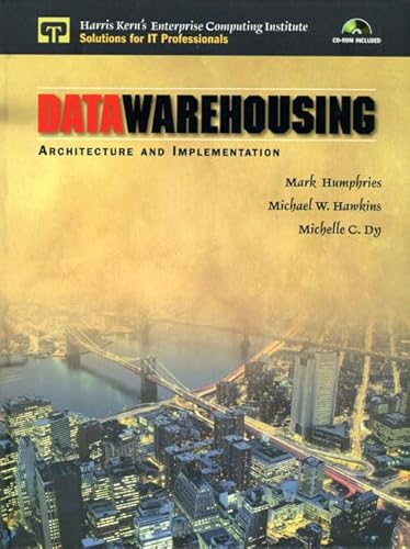 Imagen de archivo de Data Warehousing: Architecture and Implementation [With *] a la venta por ThriftBooks-Dallas