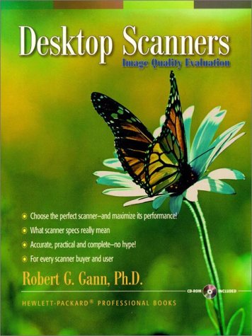 Imagen de archivo de Desktop Scanners : Image, Quality, Evaluation a la venta por Better World Books: West