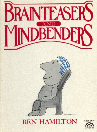 Stock image for Brainteasers and Mindbenders for sale by The Warm Springs Book Company