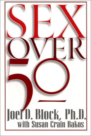 Imagen de archivo de Sex over 50 a la venta por Better World Books