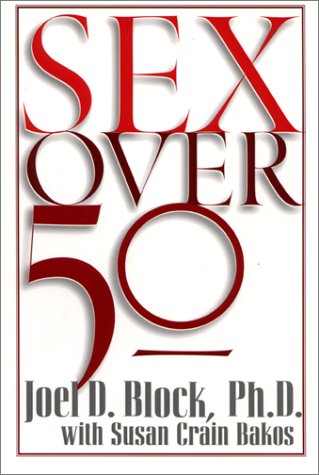 Stock image for Sex over 50 for sale by Goodwill Industries of VSB