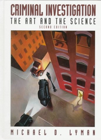 Stock image for Criminal Investigation: The Art and the Science (2nd Edition) for sale by HPB-Red