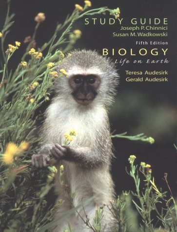 Biology: Life on Earth (9780130810397) by Chinnici, Joseph P.; Wadkowski, Susan M.; Audesirk, Teresa; Audesirk, Gerald