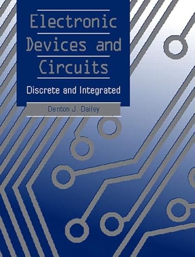 9780130811103: Electronic Devices and Circuits: Discrete and Integrated