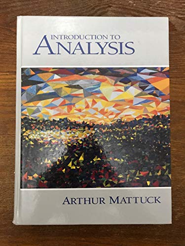 Introduction to Analysis (9780130811325) by Mattuck, Arthur P.