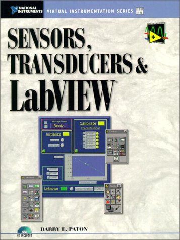 9780130811554: Sensors, Transducers, & Labview: An Application Approach to Learning Virtual Instrumentation