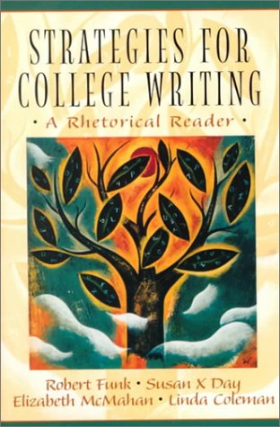 Beispielbild fr Strategies for College Writing: A Rhetorical Reader zum Verkauf von ThriftBooks-Atlanta