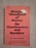 Stock image for Braude's Handbook of Stories for Toastmasters and Speakers for sale by Wonder Book