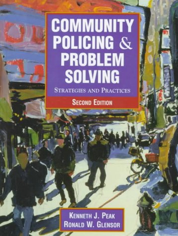 9780130814173: Community Policing and Problem Solving: Strategies and Practices