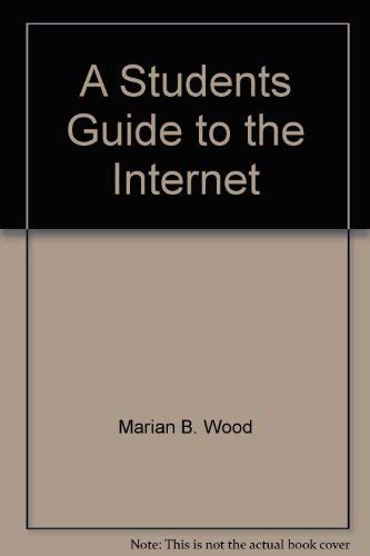 Beispielbild fr A Students Guide to the Internet (Surfing for Success in Business 1998-1999) zum Verkauf von Wonder Book