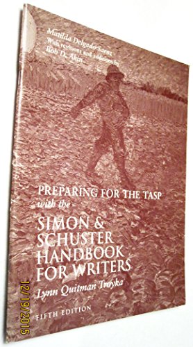 Imagen de archivo de Preparing for the TASP with the Simons & Schuster Handbook for Writers a la venta por BookHolders