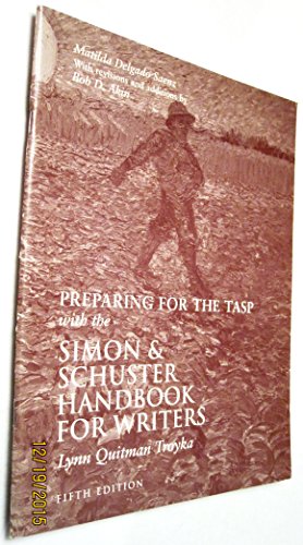 Stock image for Preparing for the TASP with the Simons & Schuster Handbook for Writers for sale by BookHolders