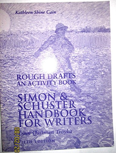 Stock image for Rough Drafts: An Activity Book (Simon and Schuster Handbook for Writers) for sale by Newsboy Books