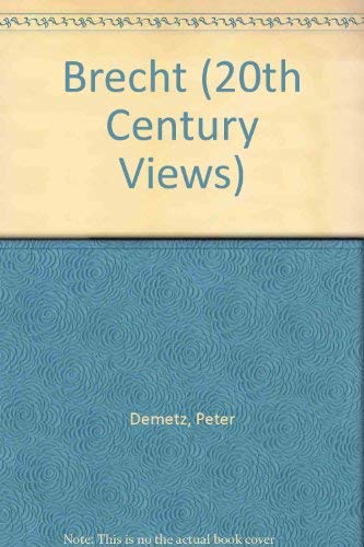 Stock image for Brecht: A Collection of Critical Essays (Twentieth Century Views) (20th Century Views) Demetz, Peter for sale by Broad Street Books