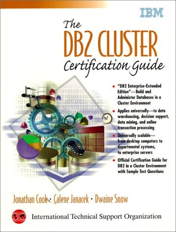 Beispielbild fr DB2 Cluster Certification Guide zum Verkauf von Better World Books