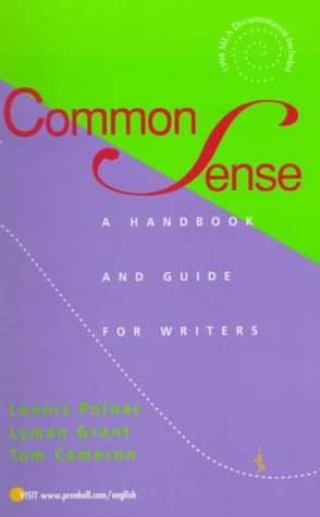 Imagen de archivo de Common Sense: A Handbook and Guide for Writers a la venta por SecondSale