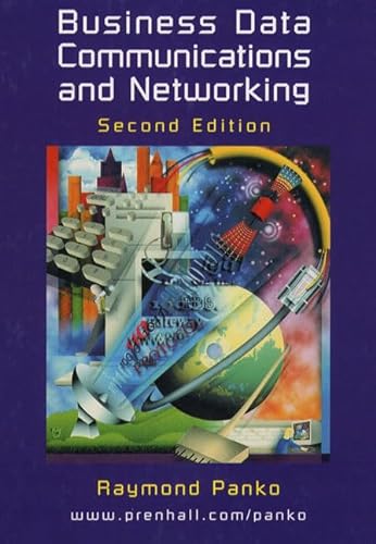 Beispielbild fr Business Data Communications and Networking : A Modular Approach zum Verkauf von Better World Books