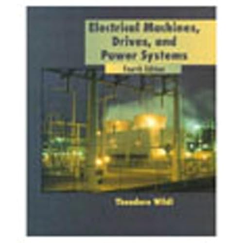 Beispielbild fr Electrical Machines, Drives, and Power Systems zum Verkauf von ThriftBooks-Dallas