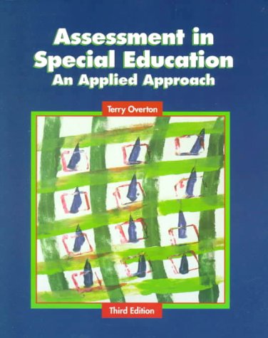 Imagen de archivo de Assessment in Special Education : An Applied Approach a la venta por Better World Books