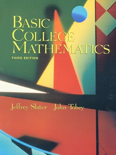 Basic College Mathematics (9780130826992) by Slater, Jeffrey