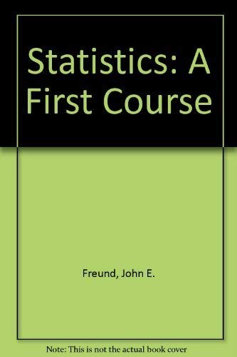9780130830241: Statistics: A First Course