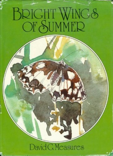 9780130831132: Bright Wings of Summer: Watching Butterflies