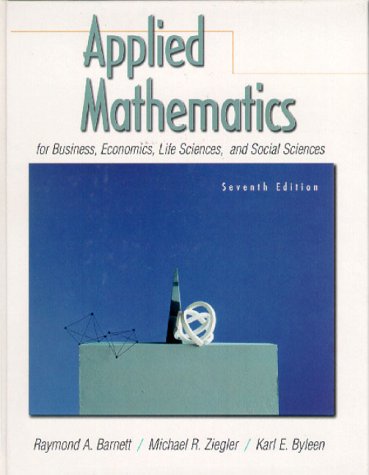Imagen de archivo de Applied Mathematics: For Business, Economics, Life Sciences, and Social Sciences a la venta por HPB-Red