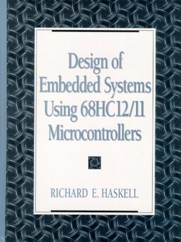 Beispielbild fr Design of Embedded Systems Using 68HC12/11 Microcontrollers zum Verkauf von Wonder Book