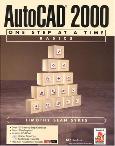 9780130832108: Autocad 2000: One Step at at Time : Basics: One Step at a Time Basics