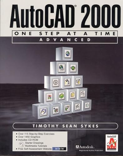Autocad 2000: One Step at a Time Advanced