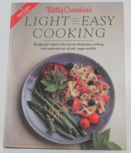 Imagen de archivo de Betty Crocker's Light and Easy Cooking a la venta por Better World Books