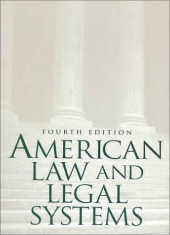 Imagen de archivo de American Law and Legal Systems (4th Edition) a la venta por BooksRun