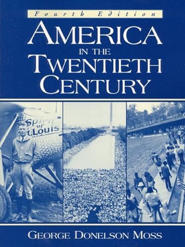 9780130833709: America in the Twentieth Century (4th Edition)