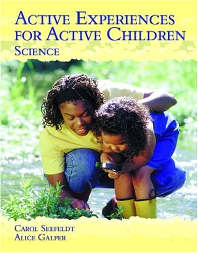 Stock image for Active Experiences for Active Children : Science for sale by Irish Booksellers