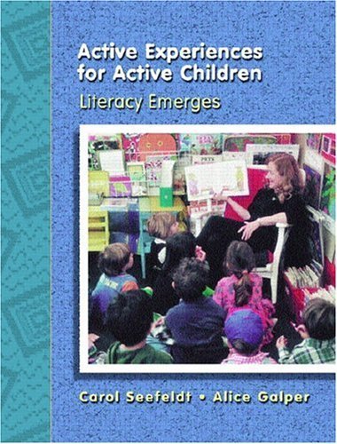 Stock image for Active Experiences for Active Children: Literacy Emerges for sale by SecondSale