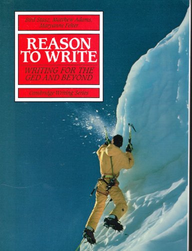 9780130836021: Reason to Write: Writing for the GED and Beyond (Cambridge Writing Series)