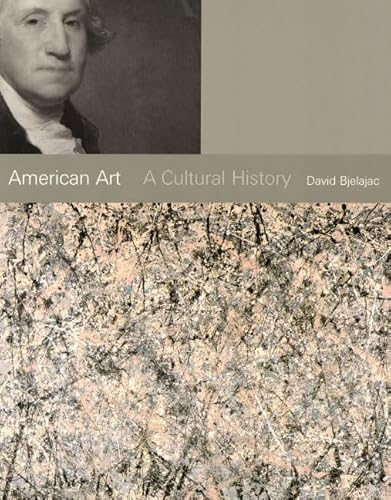 Stock image for American Art: A Cultural History for sale by ThriftBooks-Atlanta