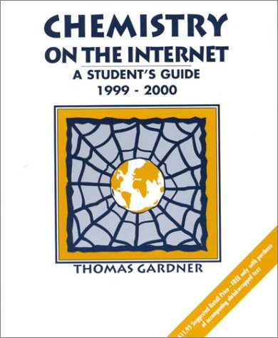 Beispielbild fr Chemistry on the Internet : A Student's Guide, 1999-2000 zum Verkauf von Better World Books