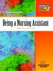 9780130840837: Being a Nursing Assistant