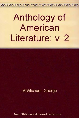 Anthology of American Literature (9780130841643) by George McMichael