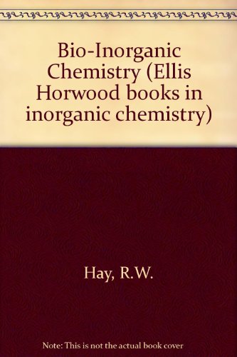 9780130842299: Bio-Inorganic Chemistry (Ellis Horwood books in inorganic chemistry)