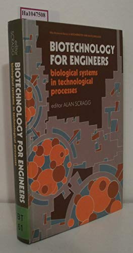 9780130843449: Biotechnology for Engineers: Biological Systems in Technological Processes
