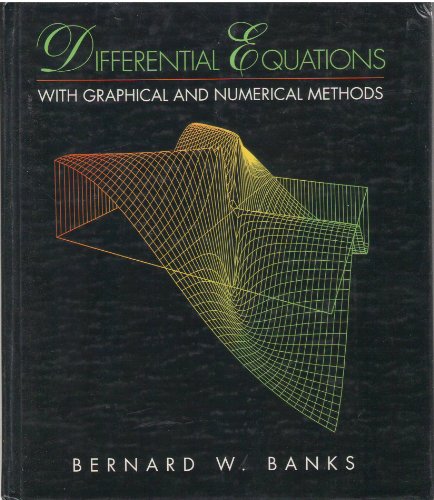 Beispielbild fr Differential Equations with Graphical and Numerical Methods zum Verkauf von Better World Books: West