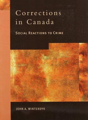 Stock image for Corrections in Canada: Social Reactions to Crime for sale by Eric James