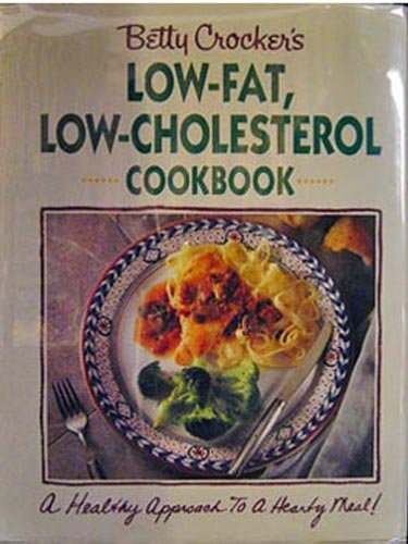Beispielbild fr Betty Crocker's Low-Fat, Low-Cholesterol Cookbook zum Verkauf von Better World Books